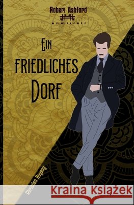 Ein friedliches Dorf Christian Huyeng 9798327772113