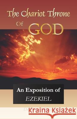 The Chariot Throne of God Brian J Bailey 9798327790025