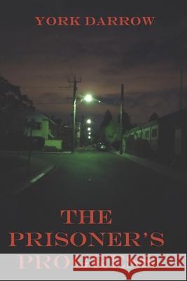 The Prisoner's Progress York Darrow 9798327839373
