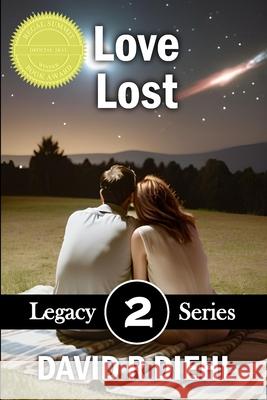 Lost Love David R Diehl 9798327887565 Independently Published