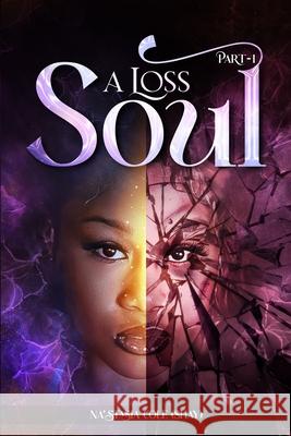 A Loss Soul Nastasia Michelle Cole 9798327897298