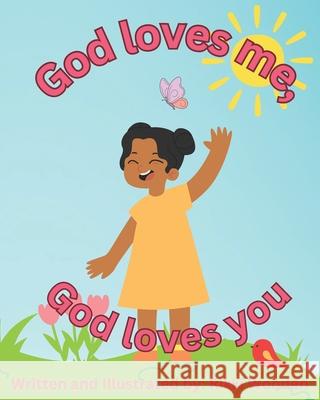 God loves me, God loves you Rikki Wooden 9798327906150