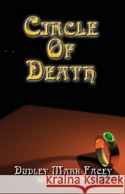 Circle Of Death - Second Edition Dudley Mark Facey 9798328315951