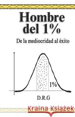 Hombre del 1% Diego Romero 9798328322744