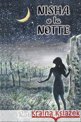NISHA e la NOTTE Robert Cirillo 9798328336543