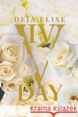 V Day IV Deja Elise 9798328365789