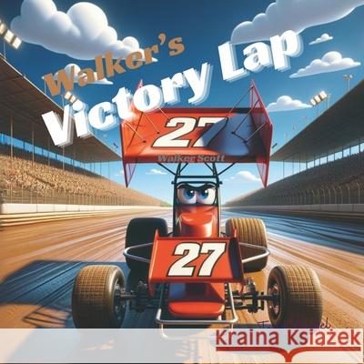 Walker's Victory Lap Todd Bandel 9798328415903