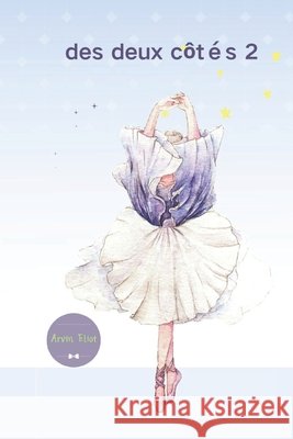 des deux côtés 2 Arvin Eliot 9798328457699