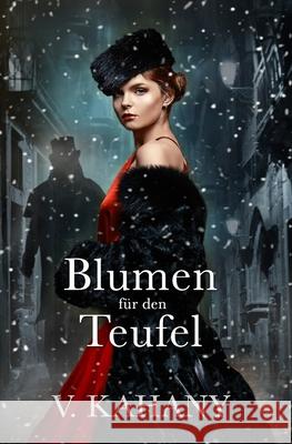 Blumen für den Teufel (German Edition) Corinna Vexborg, Vlad Kahany 9798328530248