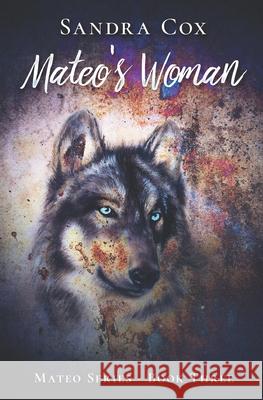 Mateo's Woman Sandra Cox 9798328619035