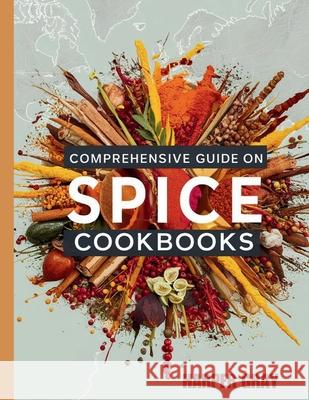 Spice cookbooks Harper Gray 9798328652070