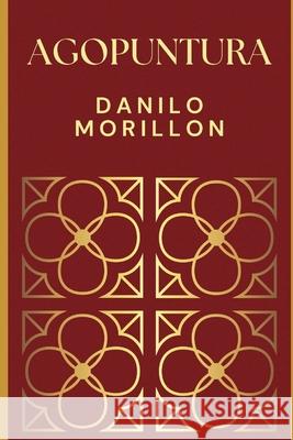 Agopuntura Danilo Morillon 9798328684927