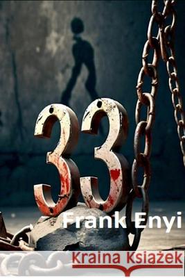 33 Frank Enyi 9798328842075