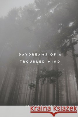 Daydreams Of A Troubled Mind Melinoe Muse 9798328860369