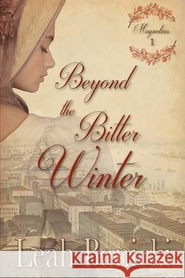 Beyond the Bitter Winter Leah Banicki 9798328930949