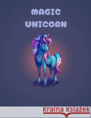 Magic Unicorn: Coloring book Paul Farcas 9798328989138