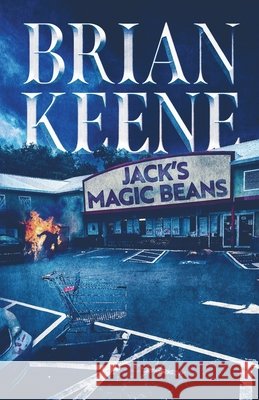 Jack's Magic Beans Brian Keene 9798329089851