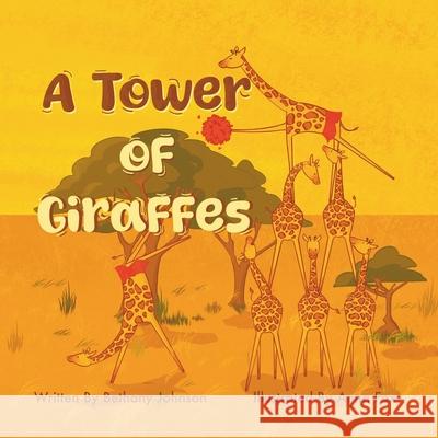 A Tower of Giraffes Anna Fox, Bethany Johnson 9798329090253