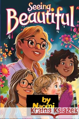 Seeing Beautiful Naomi Morad 9798329093483