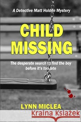 Child Missing Lynn Miclea 9798329148817