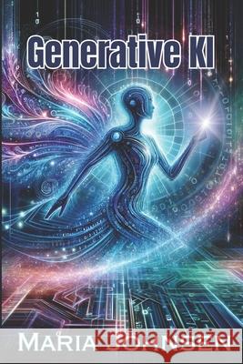 Generative KI Maria Johnsen 9798329252965