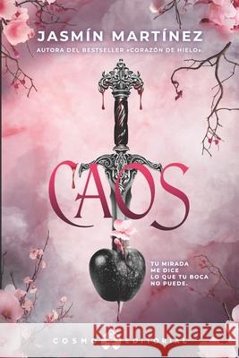 Caos Jasmín Martínez 9798329474626