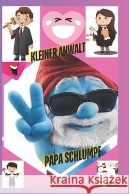 Kleiner Anwalt Ahmed Rezik 9798329559156