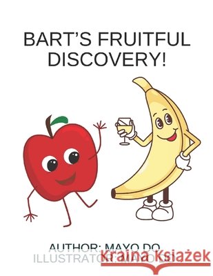 Bart's Fruitful Discovery Mayo Do 9798329571455