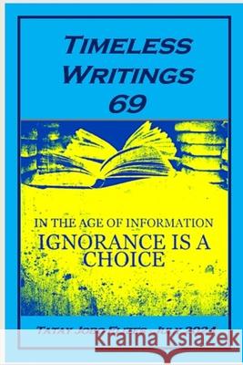 Timeless Writings 69 Tatay Jobo Elizes Pub 9798329582178