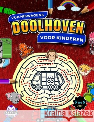 Vuilniswagens: geweldige doolhoven voor kinderen van 3 tot 5 jaar, leuke hersenspellen, Geweldige puzzels en probleemoplossende activiteitenboeken (doolhofboeken voor kinderen) Edward Afrifa Manu 9798329595499