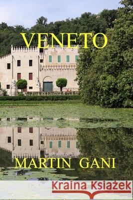 Veneto Martin Gani 9798329699463