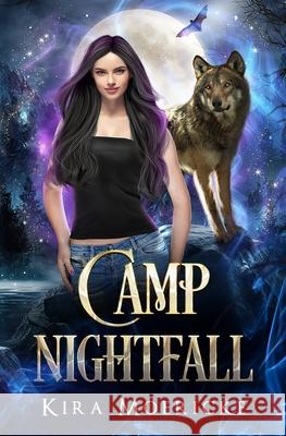 Camp Nightfall Kira Moericke 9798329850222