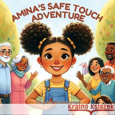 Amina's Safe Touch Adventure Charity L Muhammad 9798330204052