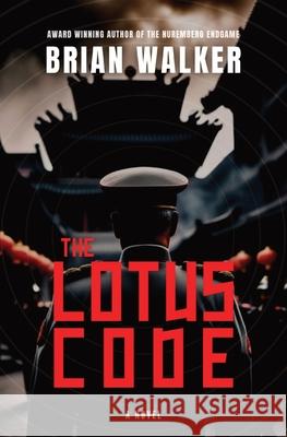 The Lotus Code Brian Walker 9798330206872