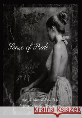 Sense of Pride Jo Ann Atcheson Gray, Jane Austen 9798330226344