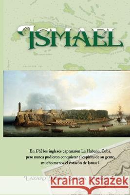 Ismael Lazaro Felipe Garcia 9798330237562