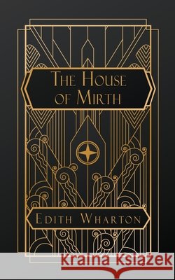 The House of Mirth Edith Wharton 9798330251100