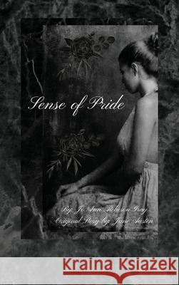 Sense of Pride Jo Ann Atcheson Gray, Jane Austen 9798330251193