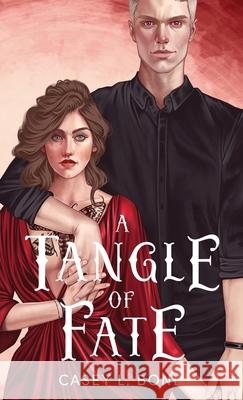 A Tangle of Fate (Anniversary Special Edition) Casey L Bond 9798330253371