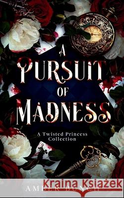 A Pursuit of Madness Amber Bunch 9798330253579