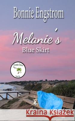 Melanie's Blue Skirt Bonnie Engstrom 9798330257102