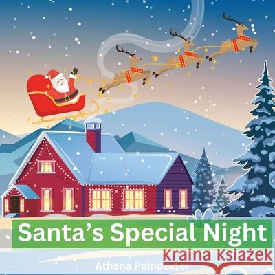 Santa's Special Night Athena Poindexter 9798330266258