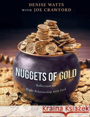 Nuggets of Gold Denise Watts 9798330268870