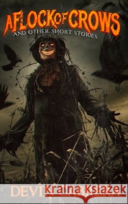 A Flock of Crows Devin Cabrera 9798330276080