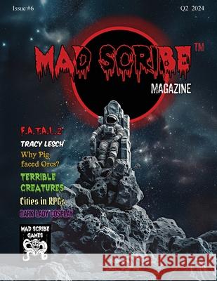 Mad Scribe Magazine Issue #6 Chris Miller 9798330278589