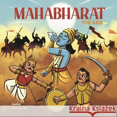 Mahabharat for Kids Rita Gandhi 9798330296132