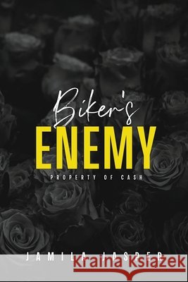 Biker's Enemy: Dark BWWM Motorcycle Club Romance Jamila Jasper 9798330307395