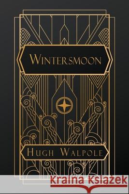 Wintersmoon Hugh Walpole 9798330317851