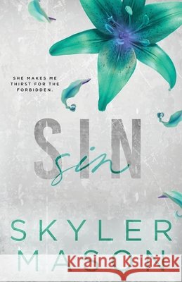 Sin: Special Edition Paperback Skyler Mason 9798330318421