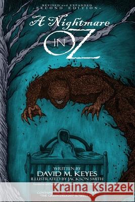 A Nightmare in Oz David M Keyes, Jackson Smith 9798330318841